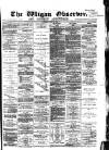 Wigan Observer and District Advertiser Wednesday 09 June 1880 Page 1