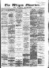 Wigan Observer and District Advertiser Wednesday 21 July 1880 Page 1