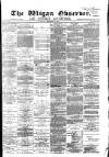 Wigan Observer and District Advertiser Wednesday 08 September 1880 Page 1