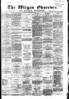 Wigan Observer and District Advertiser Wednesday 22 September 1880 Page 1