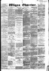 Wigan Observer and District Advertiser Saturday 02 October 1880 Page 1