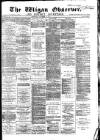 Wigan Observer and District Advertiser Wednesday 17 November 1880 Page 1