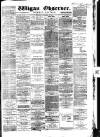 Wigan Observer and District Advertiser Saturday 20 November 1880 Page 1