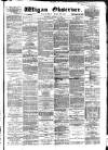 Wigan Observer and District Advertiser Saturday 15 January 1881 Page 1