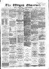 Wigan Observer and District Advertiser Friday 28 January 1881 Page 1
