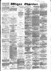 Wigan Observer and District Advertiser Saturday 12 March 1881 Page 1