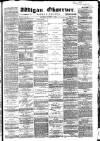 Wigan Observer and District Advertiser Saturday 08 October 1881 Page 1