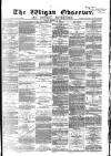 Wigan Observer and District Advertiser Friday 21 October 1881 Page 1