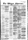 Wigan Observer and District Advertiser Friday 04 November 1881 Page 1