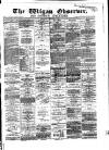 Wigan Observer and District Advertiser Wednesday 01 February 1882 Page 1