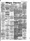 Wigan Observer and District Advertiser Saturday 18 March 1882 Page 1