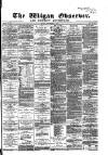 Wigan Observer and District Advertiser Friday 01 September 1882 Page 1