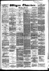 Wigan Observer and District Advertiser Saturday 25 August 1883 Page 1