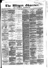 Wigan Observer and District Advertiser Friday 19 October 1883 Page 1