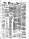 Wigan Observer and District Advertiser Friday 11 January 1884 Page 1