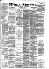 Wigan Observer and District Advertiser Saturday 26 April 1884 Page 1