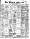 Wigan Observer and District Advertiser Saturday 23 August 1884 Page 1