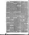 Wigan Observer and District Advertiser Wednesday 18 November 1885 Page 6