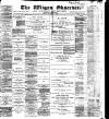 Wigan Observer and District Advertiser Saturday 26 December 1885 Page 1