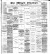 Wigan Observer and District Advertiser Saturday 06 February 1886 Page 1