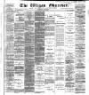 Wigan Observer and District Advertiser Saturday 22 May 1886 Page 1
