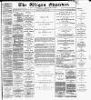 Wigan Observer and District Advertiser Saturday 18 September 1886 Page 1