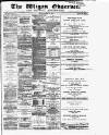 Wigan Observer and District Advertiser Friday 25 March 1887 Page 1