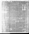 Wigan Observer and District Advertiser Saturday 02 April 1887 Page 6