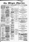 Wigan Observer and District Advertiser Wednesday 13 April 1887 Page 1