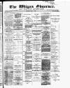 Wigan Observer and District Advertiser Wednesday 11 May 1887 Page 1