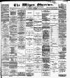 Wigan Observer and District Advertiser Saturday 14 May 1887 Page 1