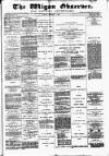 Wigan Observer and District Advertiser Friday 07 October 1887 Page 1