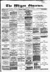 Wigan Observer and District Advertiser Wednesday 12 October 1887 Page 1