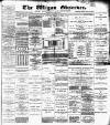 Wigan Observer and District Advertiser Saturday 31 December 1887 Page 1