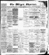 Wigan Observer and District Advertiser Saturday 07 January 1888 Page 1