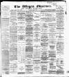 Wigan Observer and District Advertiser Saturday 07 April 1888 Page 1