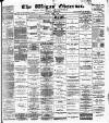 Wigan Observer and District Advertiser Saturday 04 August 1888 Page 1