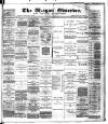 Wigan Observer and District Advertiser Saturday 02 March 1889 Page 1