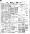 Wigan Observer and District Advertiser Saturday 19 October 1889 Page 1
