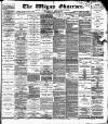 Wigan Observer and District Advertiser Saturday 25 June 1892 Page 1