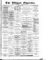 Wigan Observer and District Advertiser Friday 09 June 1893 Page 1