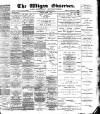Wigan Observer and District Advertiser Saturday 07 April 1894 Page 1