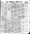 Wigan Observer and District Advertiser Saturday 08 December 1894 Page 1