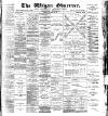 Wigan Observer and District Advertiser Saturday 12 January 1895 Page 1