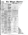 Wigan Observer and District Advertiser Saturday 29 June 1895 Page 1