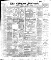 Wigan Observer and District Advertiser Saturday 10 March 1900 Page 1