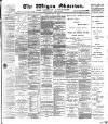 Wigan Observer and District Advertiser Saturday 30 June 1900 Page 1