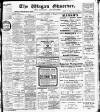 Wigan Observer and District Advertiser Tuesday 01 December 1908 Page 1
