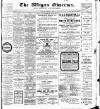 Wigan Observer and District Advertiser Tuesday 05 January 1909 Page 1