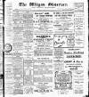 Wigan Observer and District Advertiser Thursday 08 April 1909 Page 1